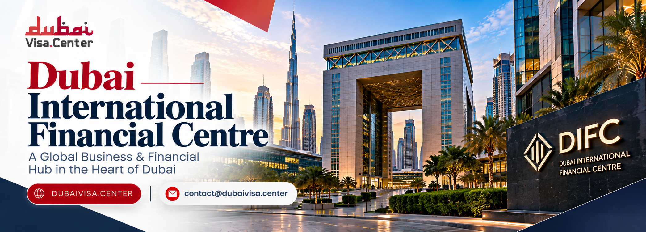 Dubai International Financial Centre DIFC Guide - Companies, Jobs & Visa