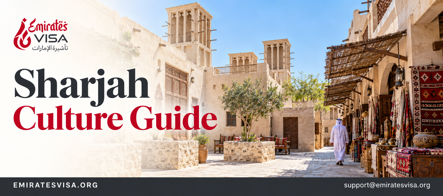 Sharjah Culture Guide 2026: Museums, Festivals, Etiquette & Emirates Visa