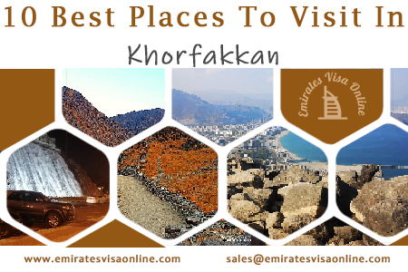 10 Places to Visit in Khor Fakkan for a Lavish Vacation