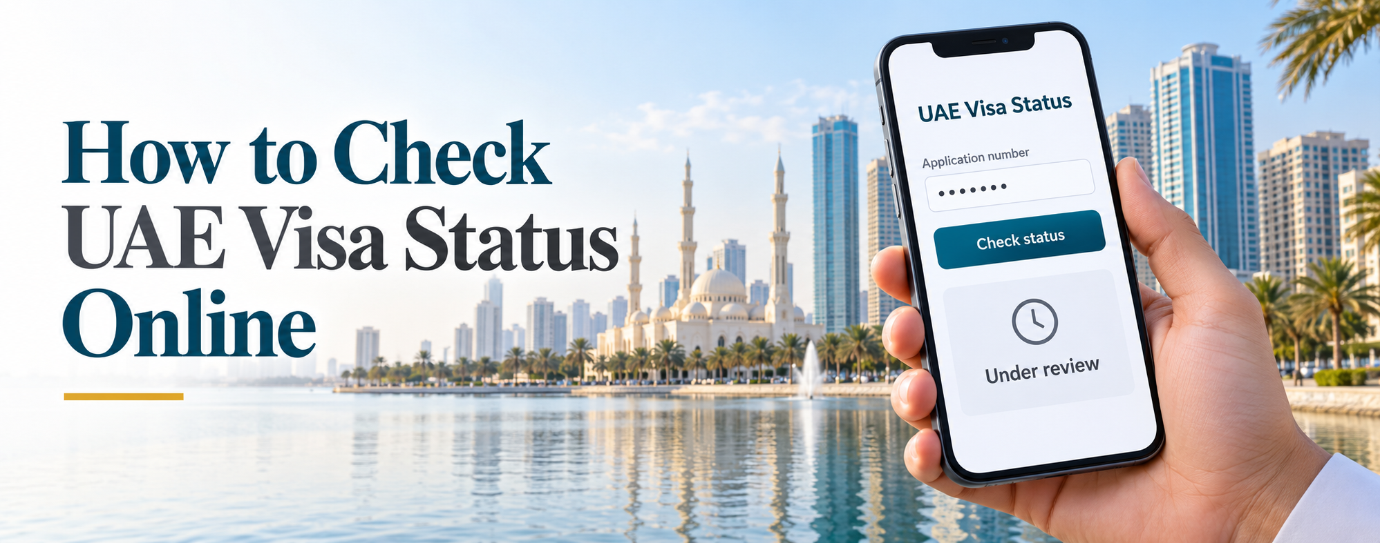 Check UAE Visa Status Online: Easy Guide 2026
