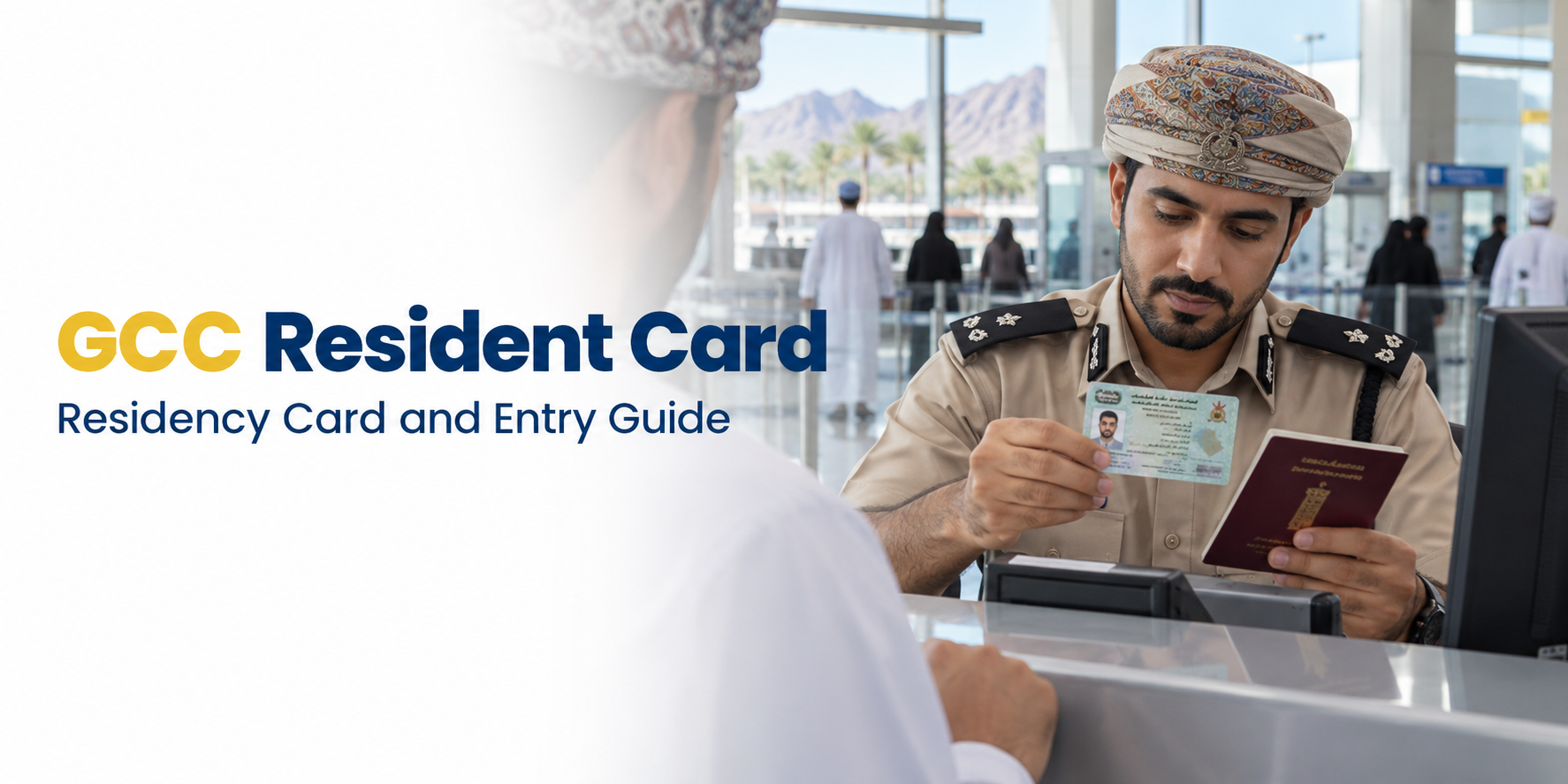 GCC Resident Card & Oman eVisa Benefits | Apply Oman Visa Online