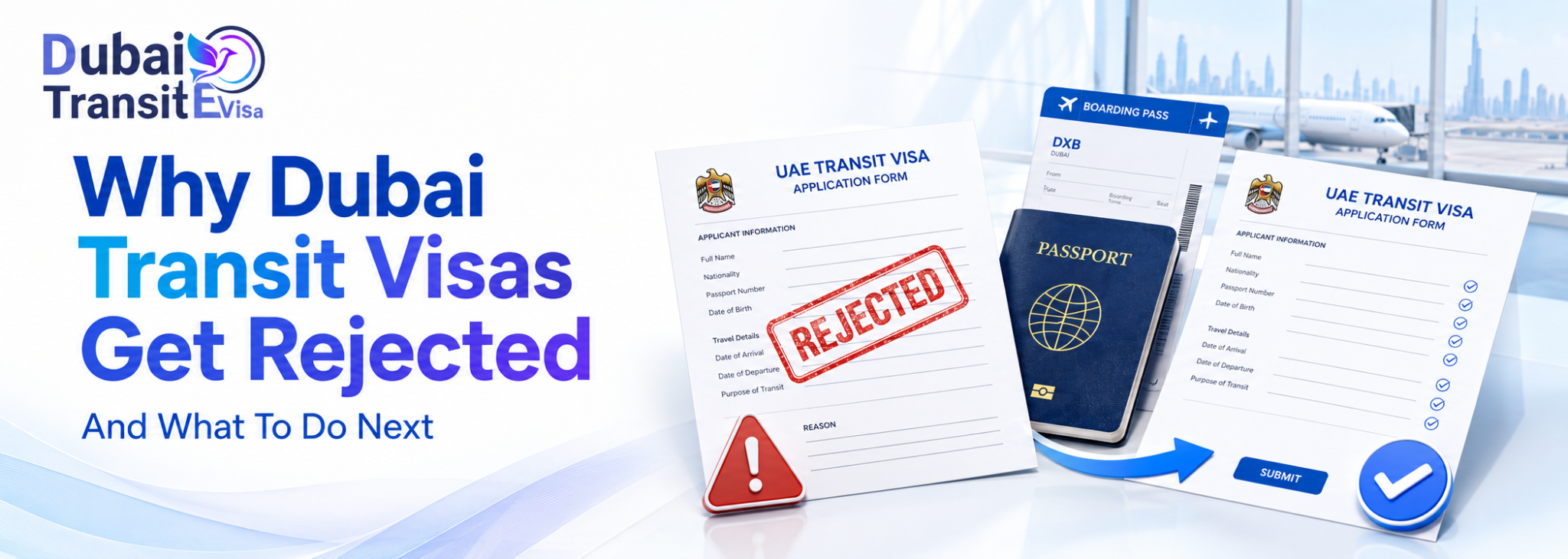 Dubai Transit Visa Rejection: Reasons & What To Do