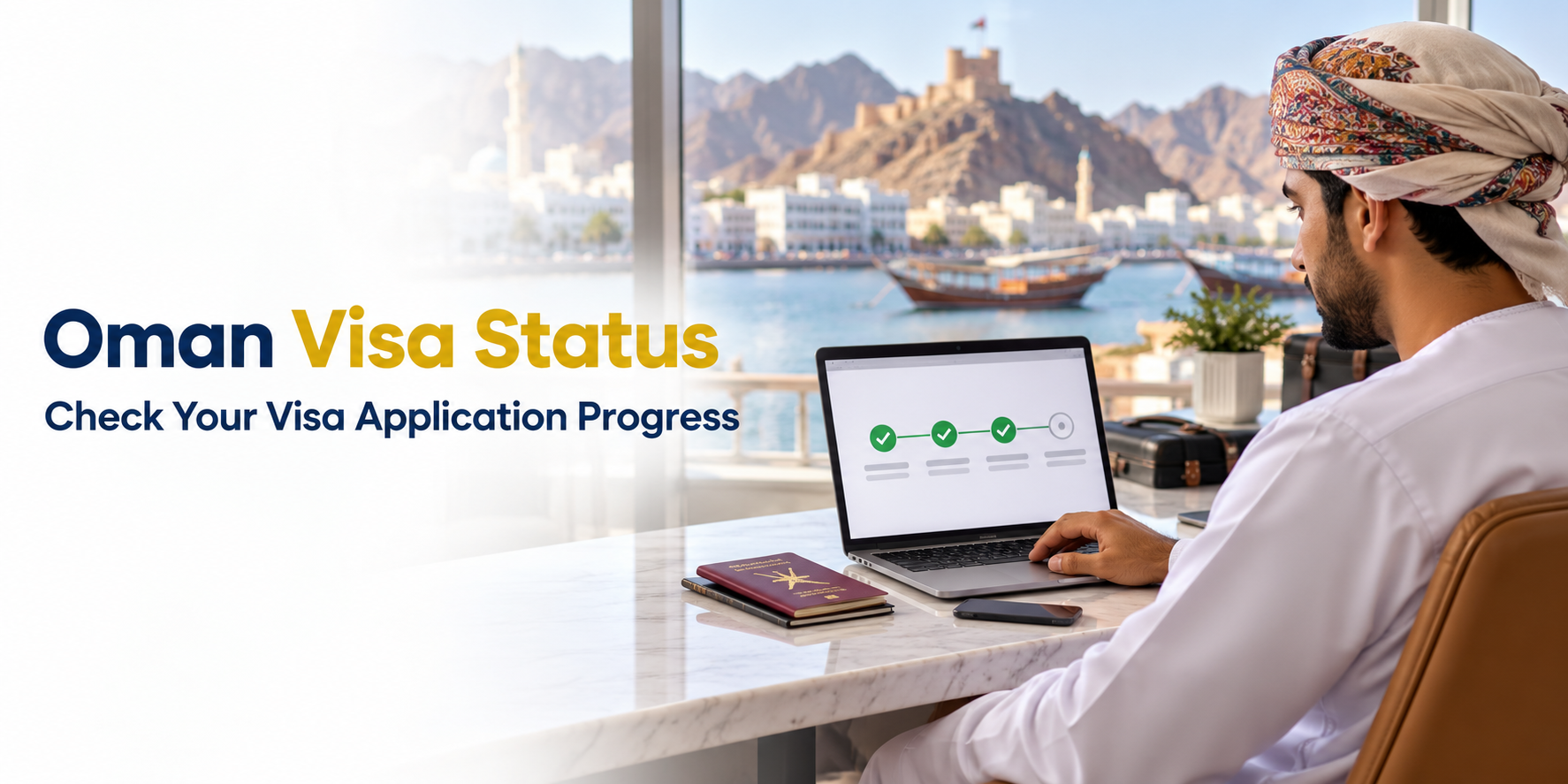 How to Check Oman Visa Status Online in 2026 - Quick & Easy Guide