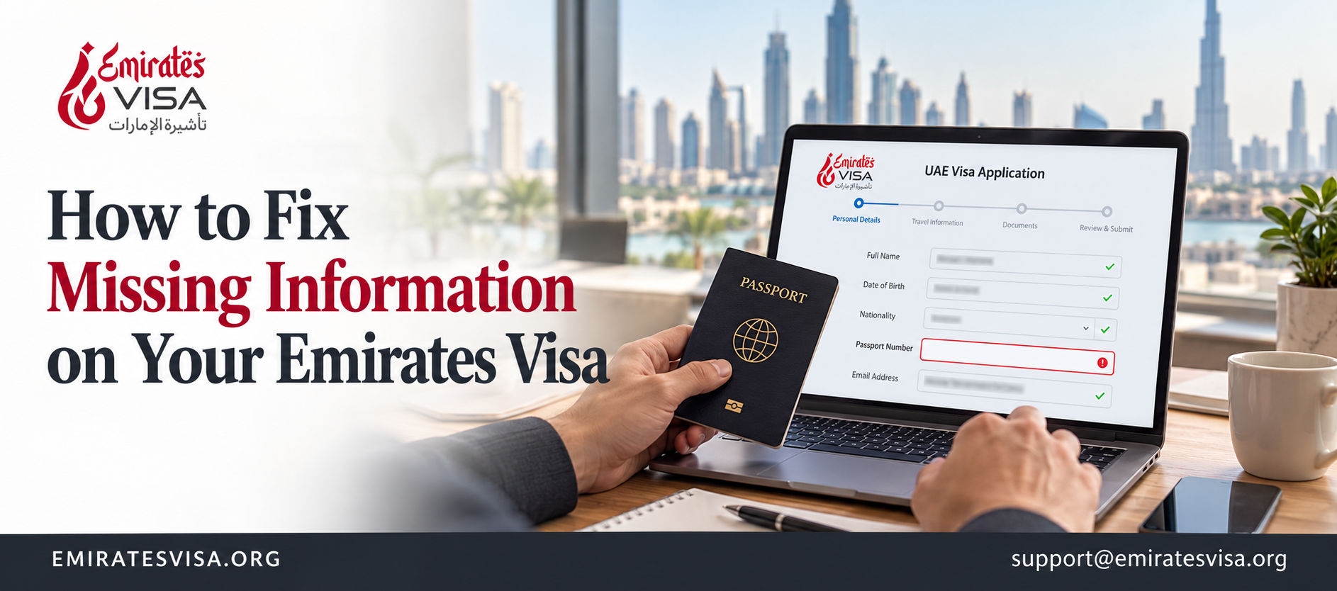 Emirates Visa: Fix Missing Information & Application Errors 2026