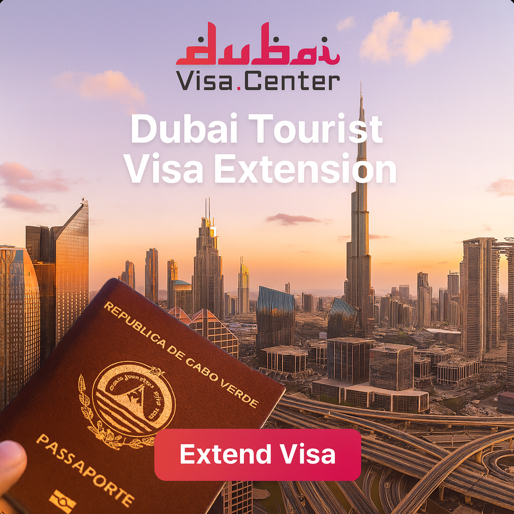 Dubai Tourist Visa Extension 2026 - Process, Documents & Fees