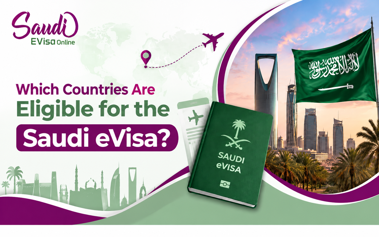 Saudi eVisa Eligible Countries