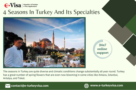 4 Seasons in Turkey and Its Specialties