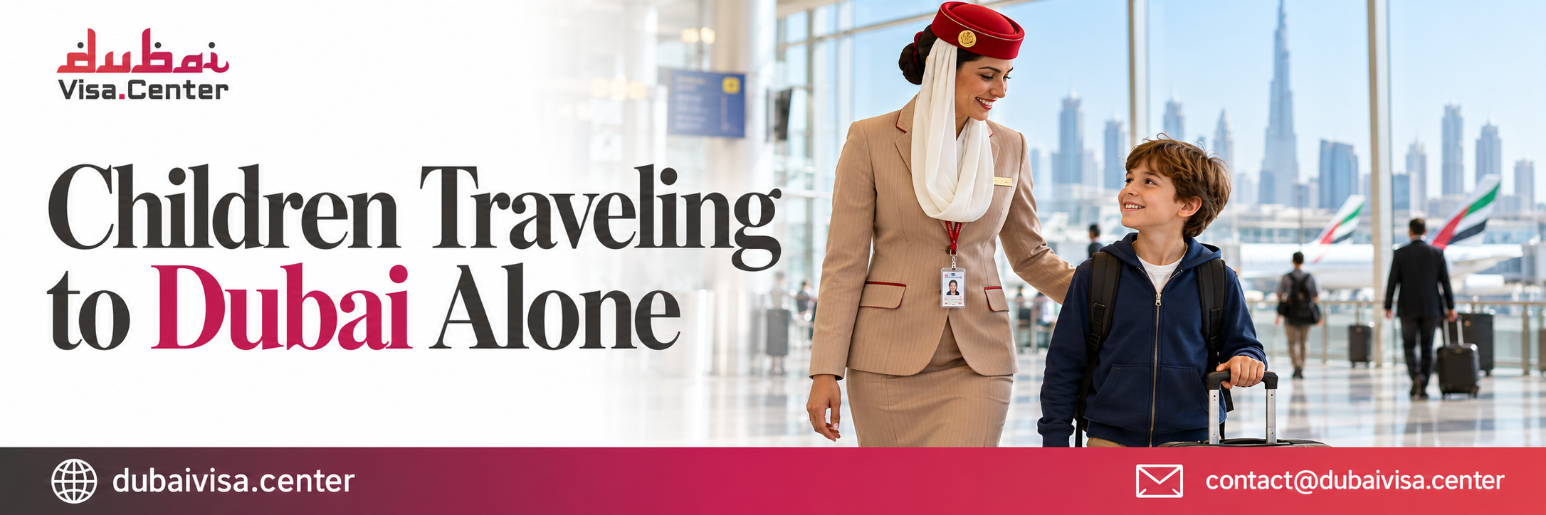Children Traveling to Dubai Alone: Visa & Document Guide