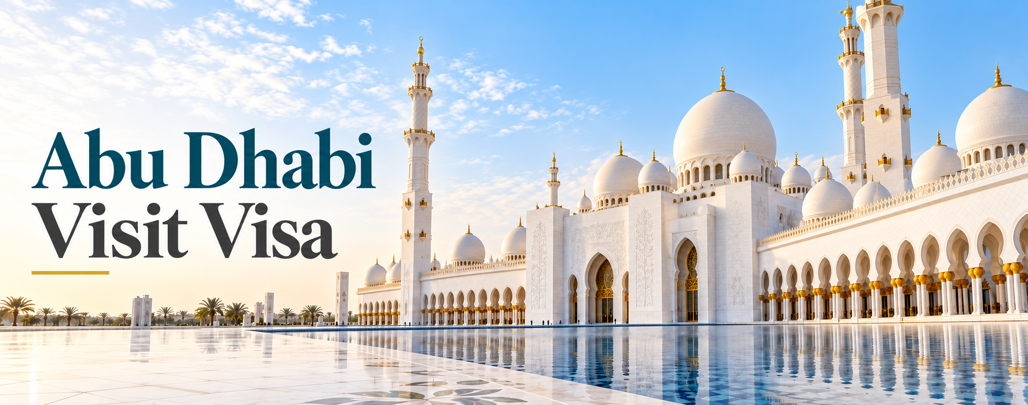 Visit Abu Dhabi on UAE Visa | Complete Guide 2026