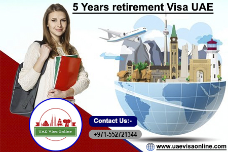 5 Years Retirement Visa United Arab Emirates