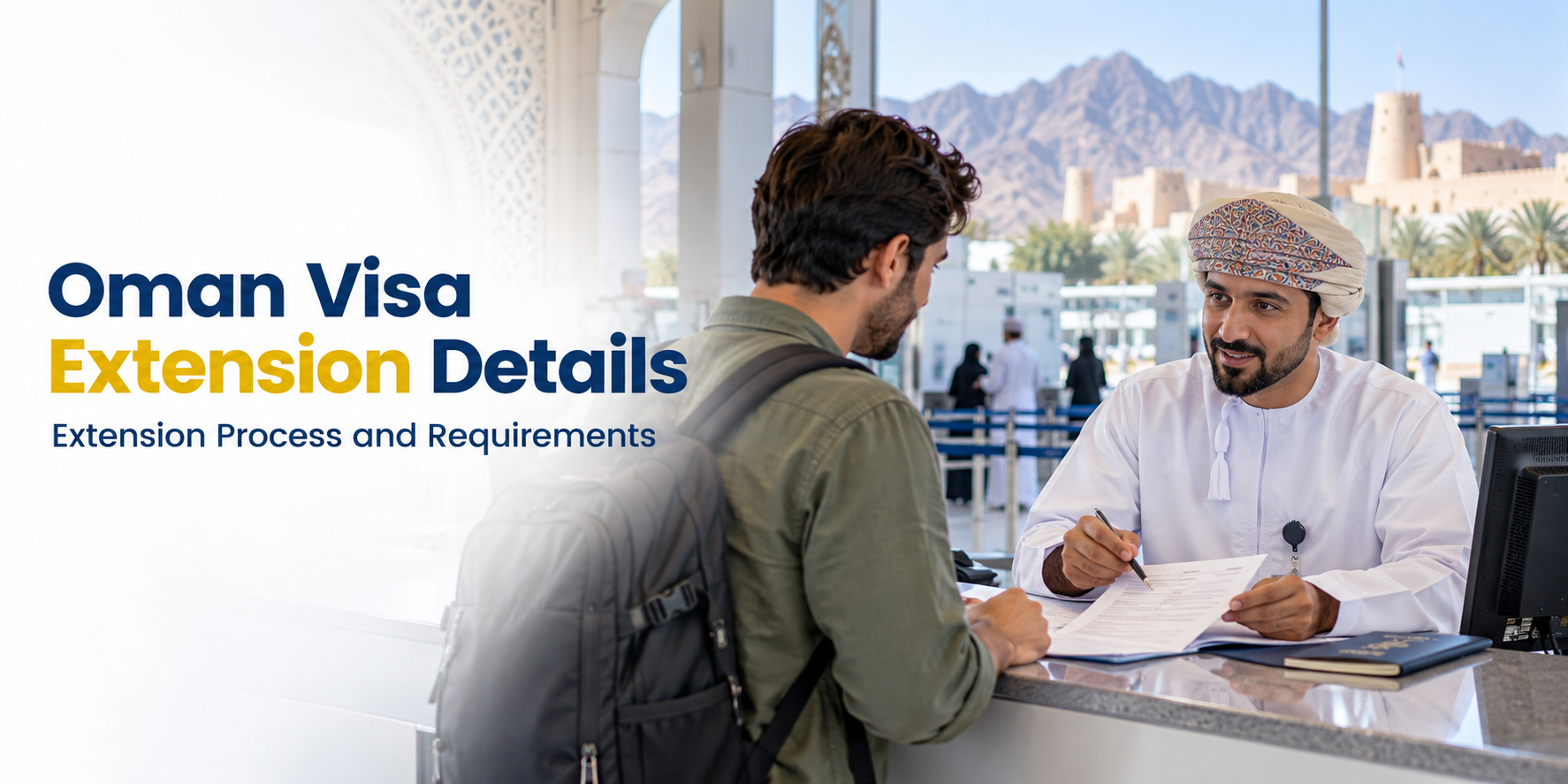 Oman Visa Extension 2026 | Rules, Requirements & Online Application