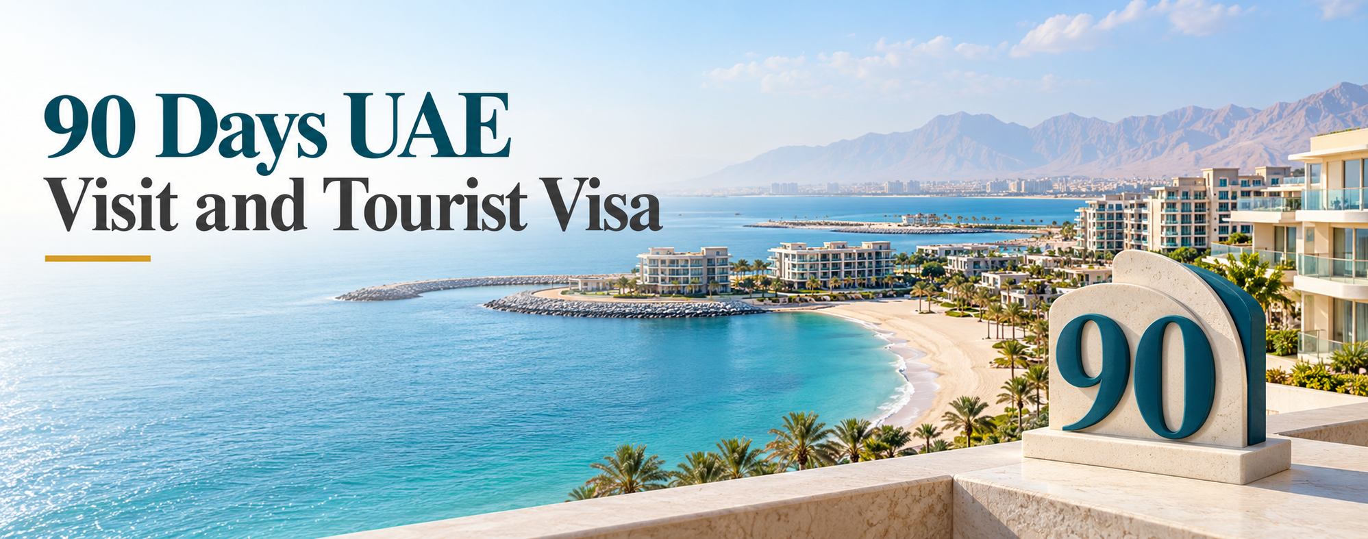 Apply UAE 90 Days Tourist Visa Online | Single & Multiple Entry Visa 2026