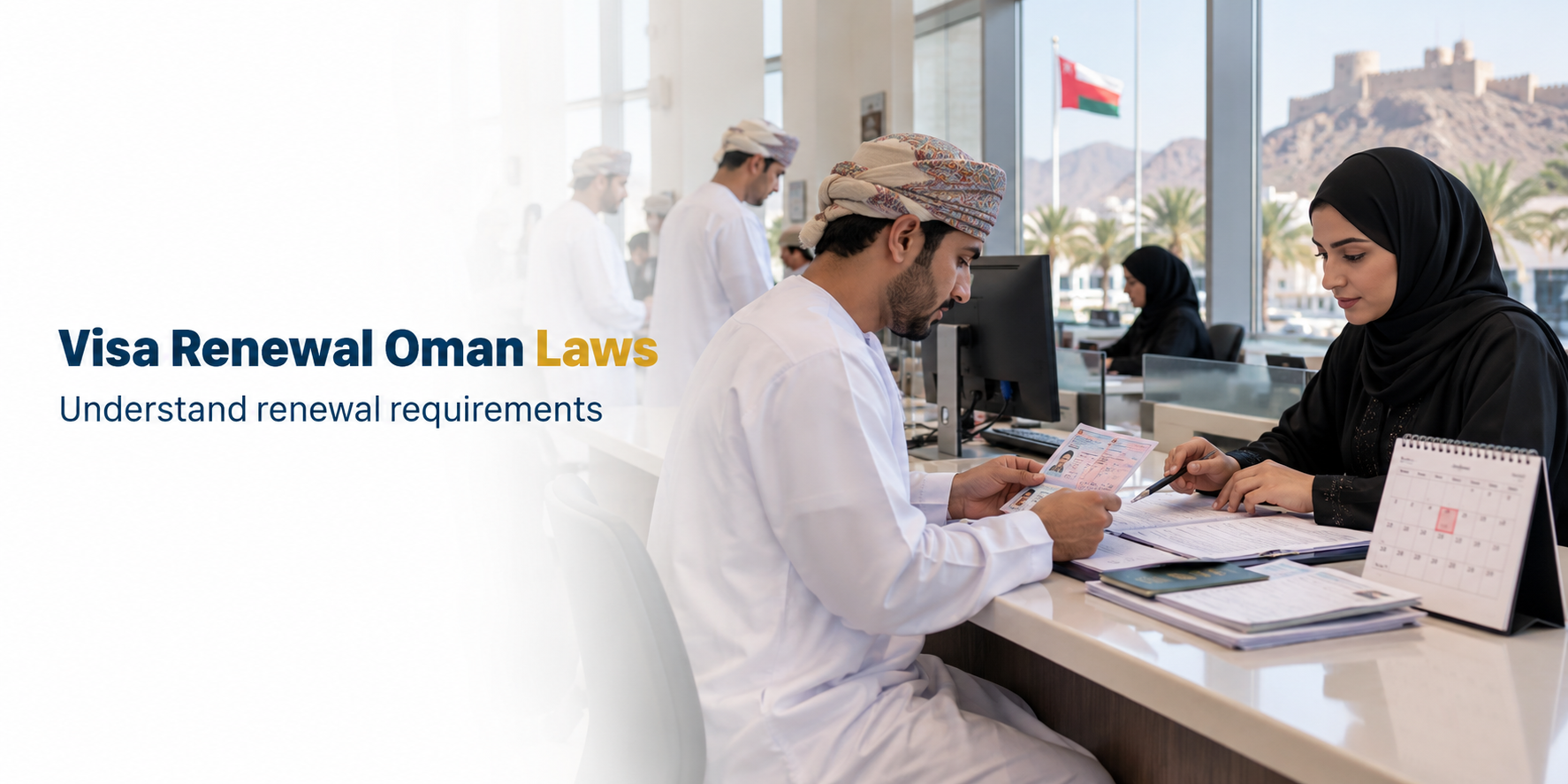 Oman Visa Renewal 2026 | Process, Rules, Documents & Fees