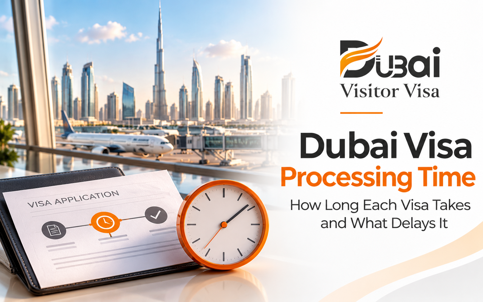 Dubai Visa Processing Time: Normal vs Express, by Visa Type