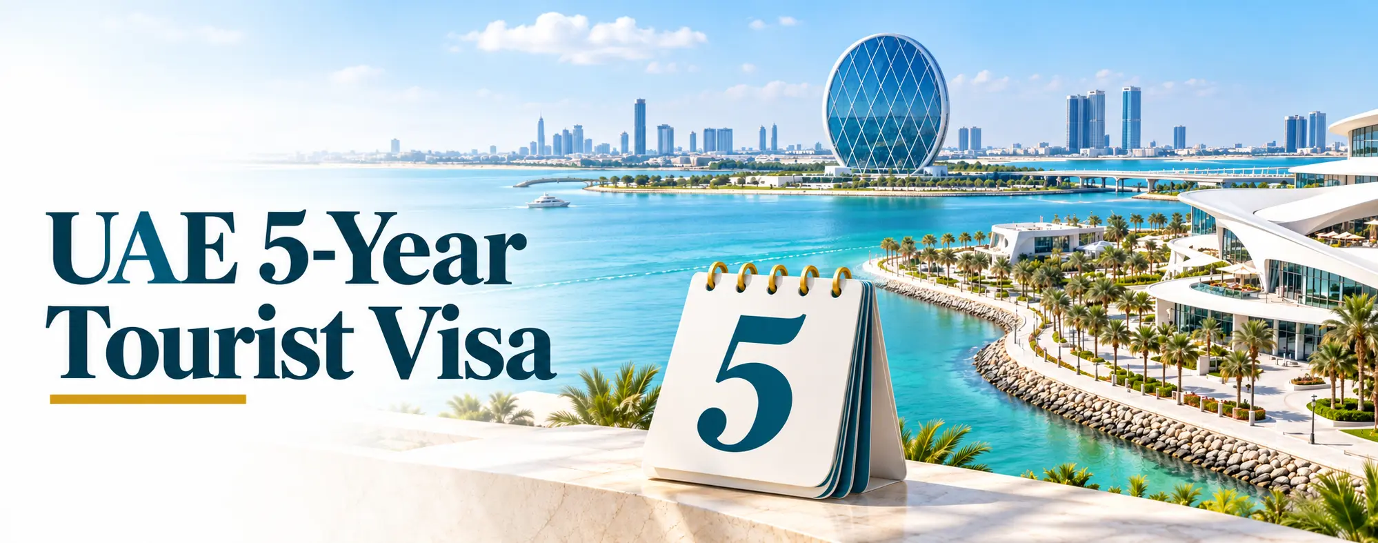 How to Get UAE 5-year Tourist Visa | Apply Online, Cost, Requirements