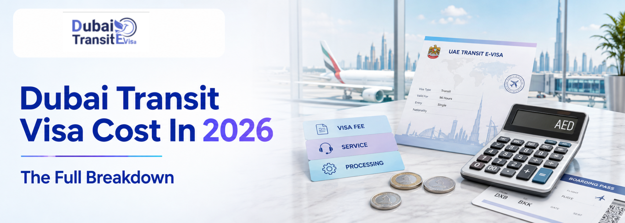 Dubai Transit Visa Cost in 2026: The Full Breakdown