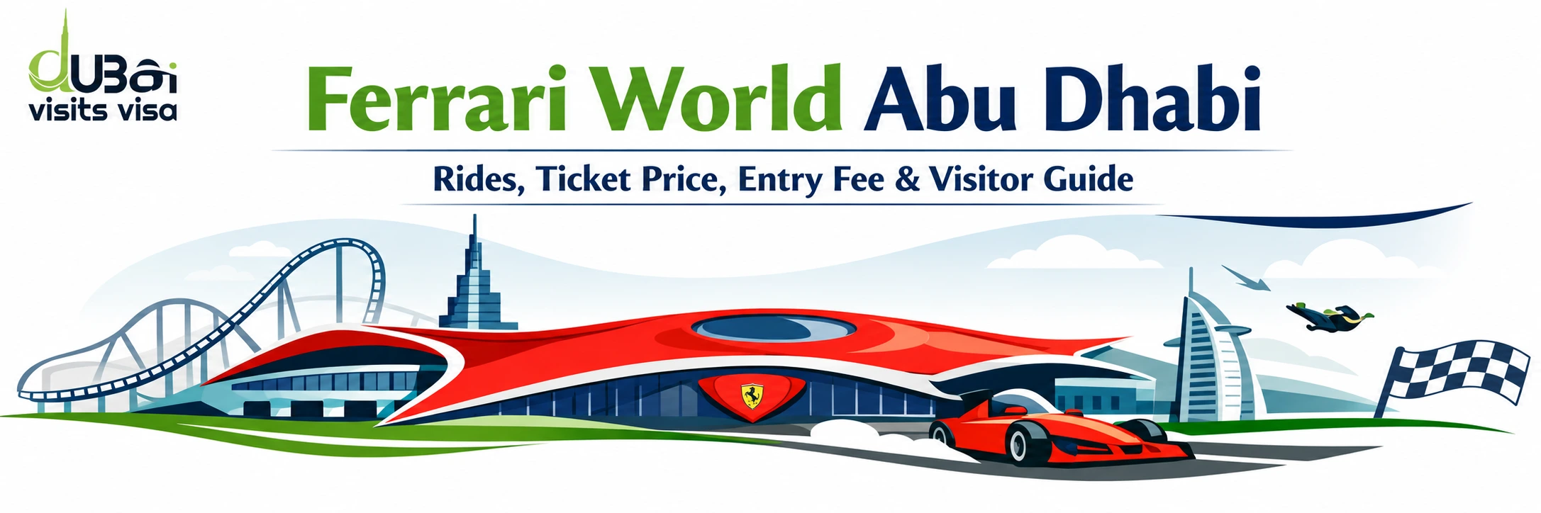 Ferrari World Abu Dhabi Tickets, Rides & Visitor Guide