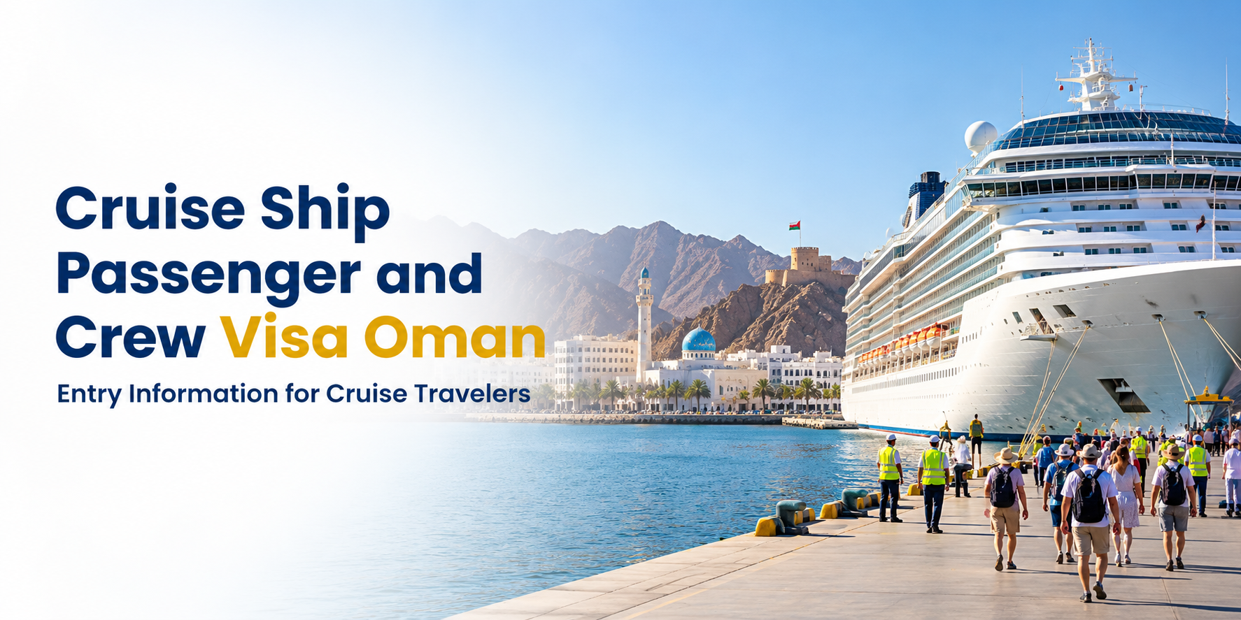 Oman Cruise Ship Visa for Passengers & Crew - 32a, 32b, 32c Guide