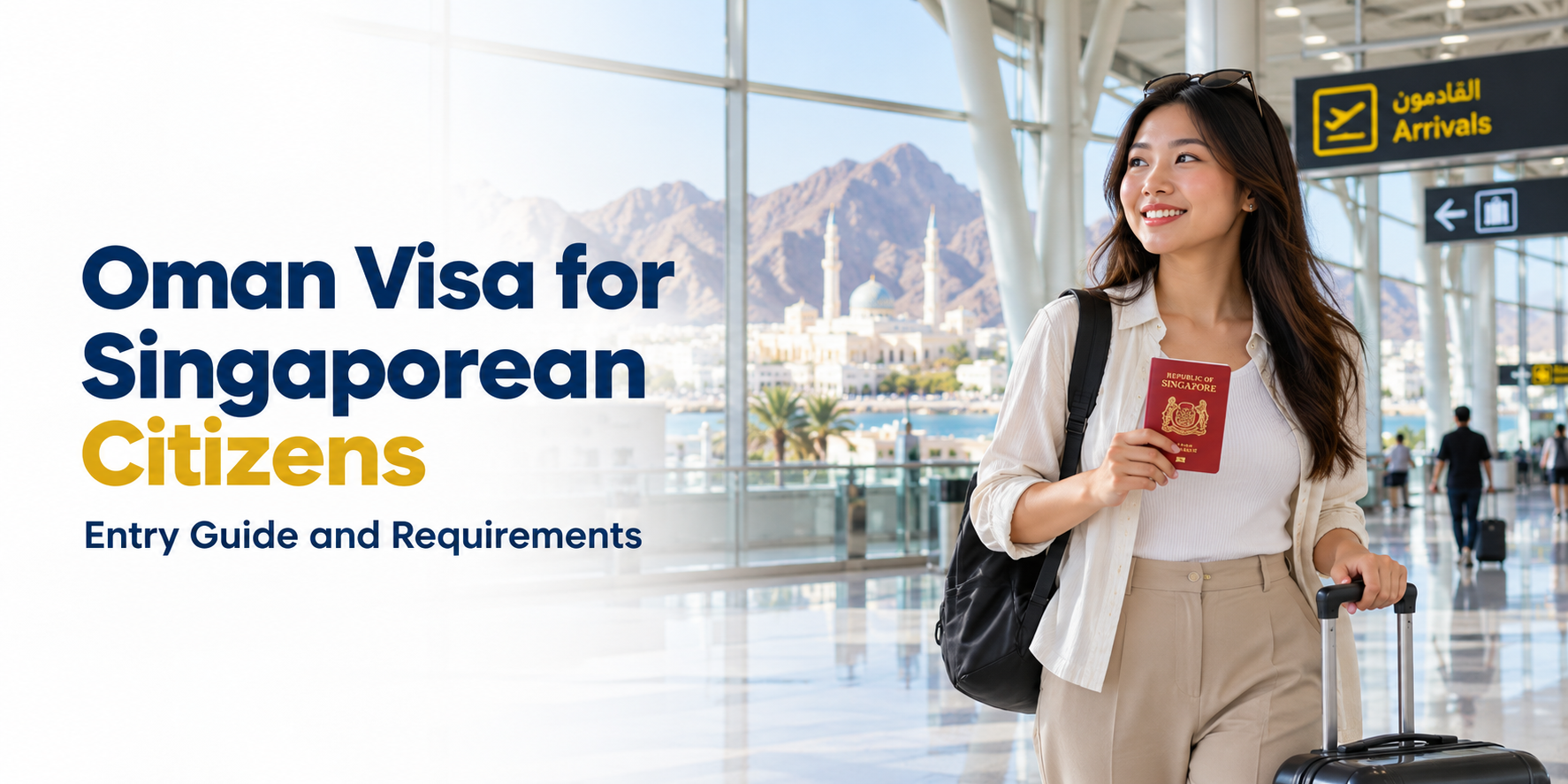 Oman Visa for Singapore Citizens - Apply Oman eVisa Online