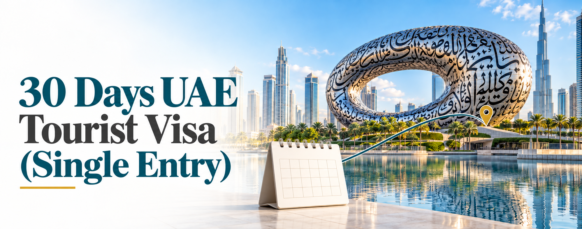 UAE Tourist Visa for 30 Days: Everything You Need to Know