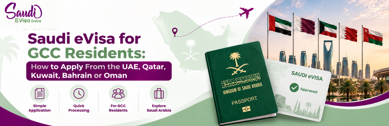 Saudi eVisa for GCC Residents: UAE, Qatar, Kuwait