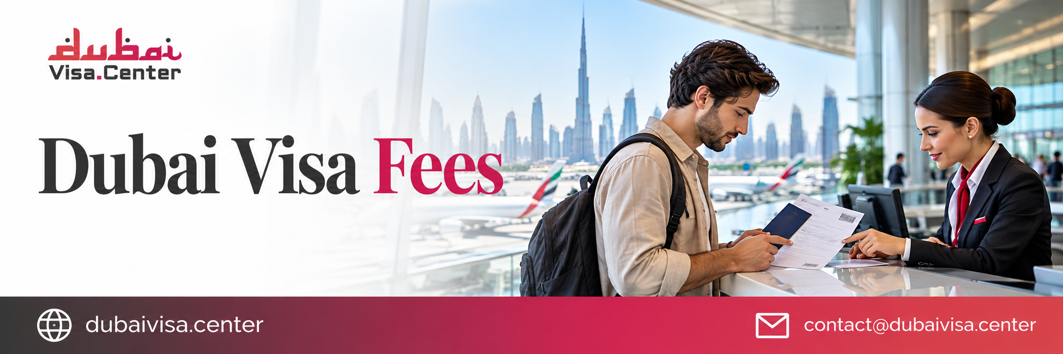 Dubai Visa Fees: Price List, Types & Processing Time