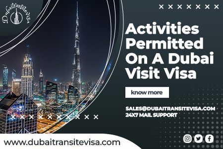 Dubai Visit Visa 2026 - Types, Requirements & Permitted Activities Explained