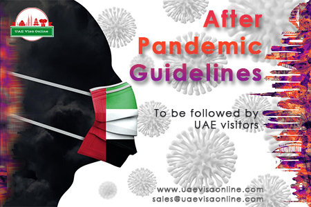 After Pandemic Guidelines To Be Followed By Uae Visitors