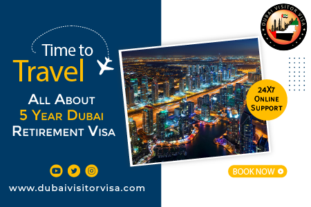 Dubai Retirement Visa 2026: Who Qualifies, Cost & Apply