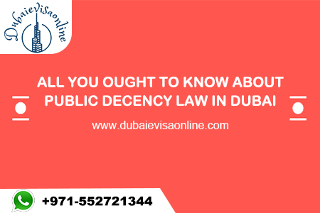 Public Decency Laws In Dubai | Rules Tourists Must Know Before Travel