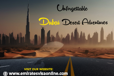 Dubai Desert Adventure 2026 - Top Safari, Dune Bashing & Emirates Visa Guide