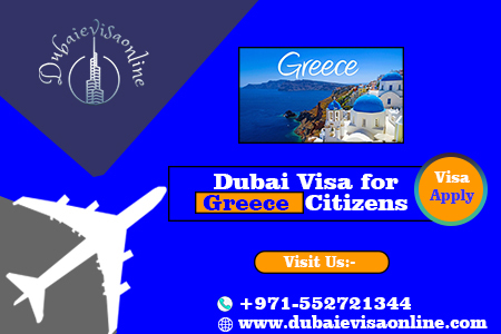 Dubai Visa For Greek Citizens 2026 - Requirements, Fees & Online Application