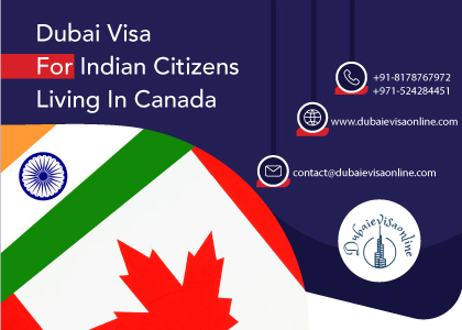 Dubai Visa For Canadian Citizens | Apply Online & Entry Rules