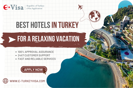 Best Hotels in Turkey for a Relaxing Vacation