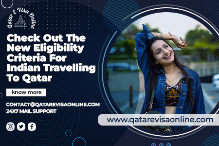 Check Out The New Eligibility Criteria For Indian Traveling To Qatar