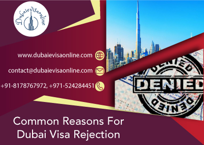 Dubai Visa Rejection Reasons & How To Avoid Uae Visa Refusal