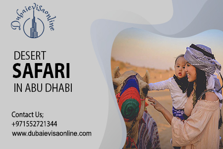 Abu Dhabi Desert Safari Guide | Activities, Cost, Timings & Visa Tips