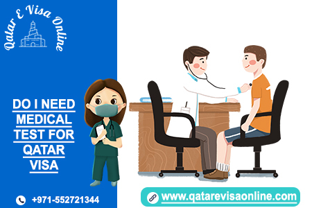 Do I Need Medical Test For Qatar Visa