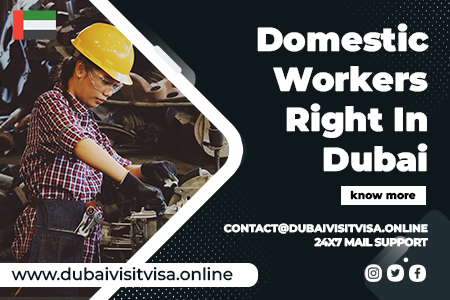Dubai Domestic Workers Rights & Maid Visa 2026 - Uae Law & Visa Guide