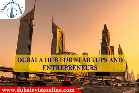Start A Startup In Dubai - Business Setup, Visa Options & Entrepreneur Guide