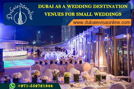 Destination Wedding In Dubai - Best Venues, Planning Tips & Visa Guide