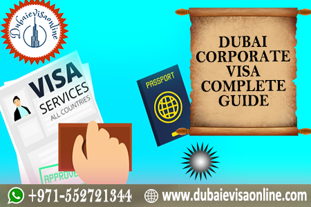Dubai Corporate Visa - Business Visa Types, Requirements & Application Guide
