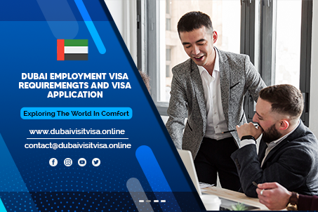 Dubai Employment Visa 2026 - Work Visa Requirements & Process