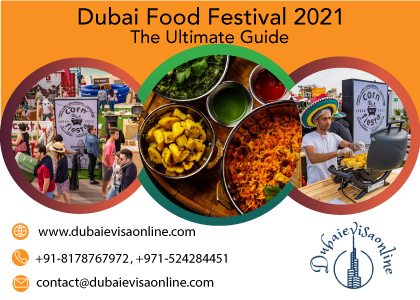 Dubai Food Festival Guide: Dates, Events, Tickets, Highlights & Travel Tips