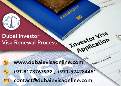 Dubai Investor Visa Renewal - Fees, Documents & Processing Time