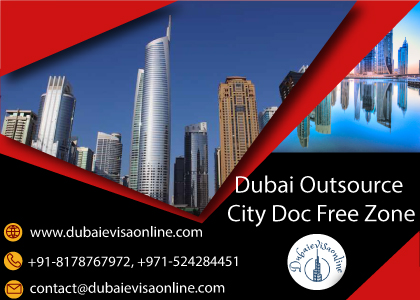 Dubai Outsource City Free Zone Business Setup | Doc Company Formation Guide