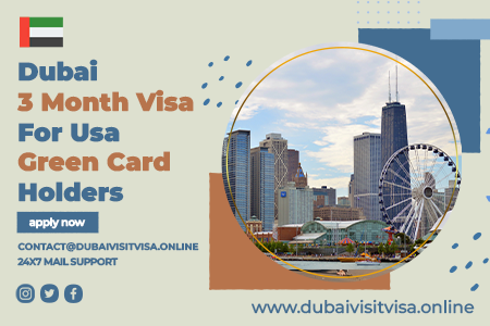 Dubai 3-month Visa For Us Green Card Holders 2026 | Apply & Requirements