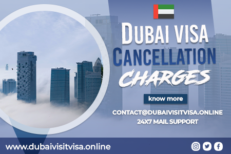 Uae Visa Cancellation 2026 | Dubai Tourist, Family & Employment - Steps, Fees, Timeline