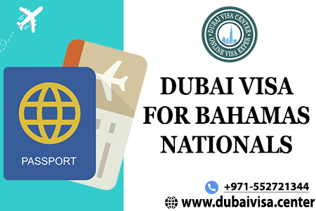 Dubai Visa For Bahamas Citizens 2026 - Requirements, Process & 90-day Stay