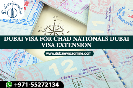 Dubai Visa For Chad Citizens 2026 - Apply Online, Fees & Requirements